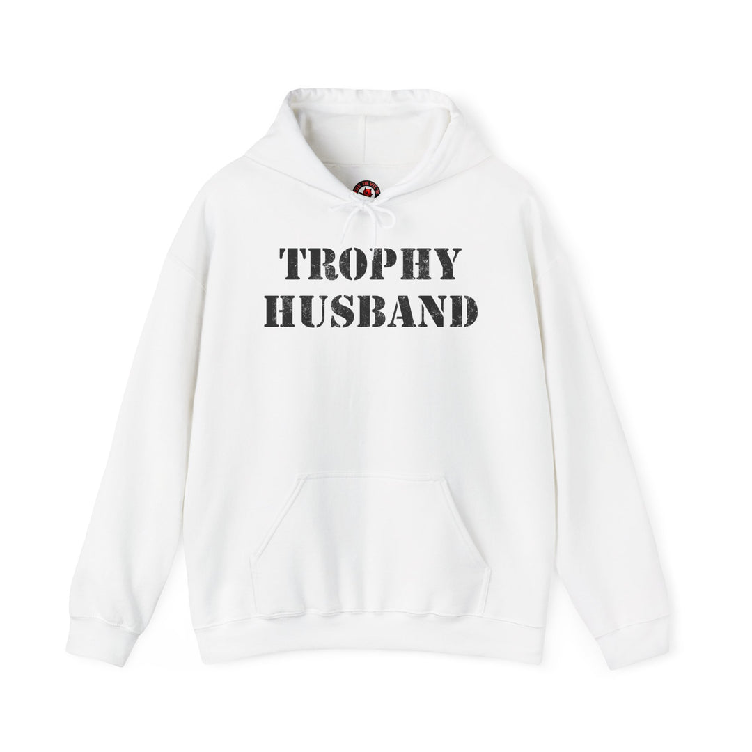 Trophy Husband Hooded Sweatshirt