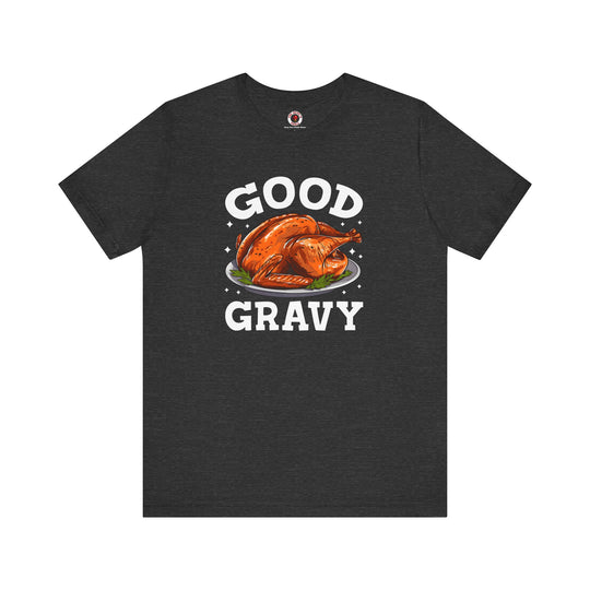 Good Gravy T-Shirt