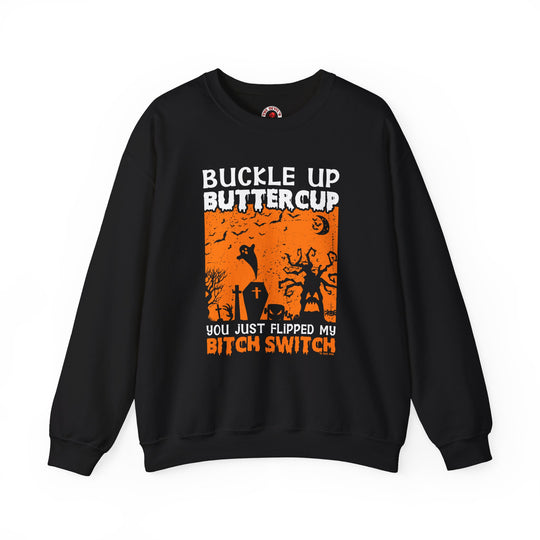 Buckle Up Buttercup Crewneck Sweatshirt