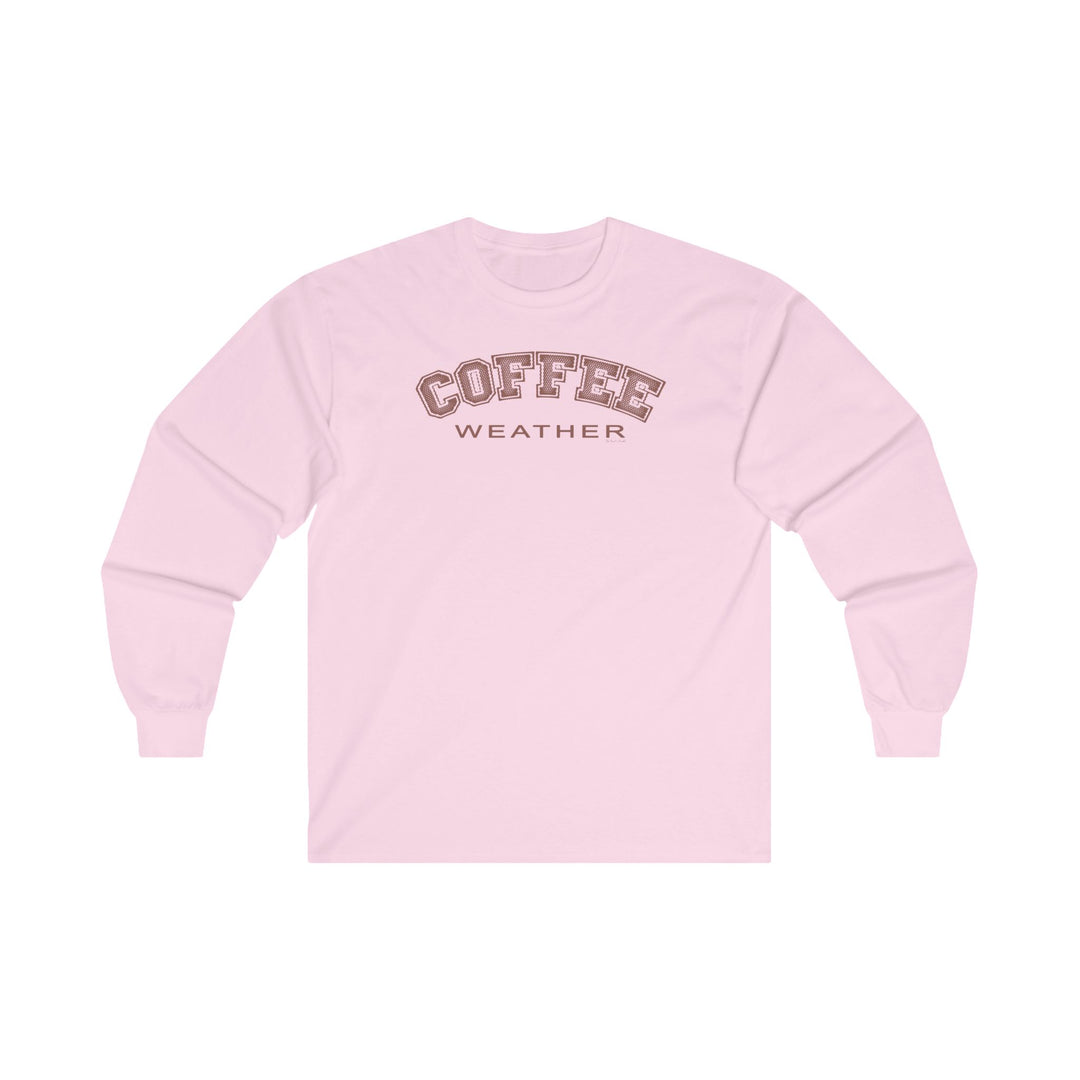 Coffee Weather Long Sleeve Tee