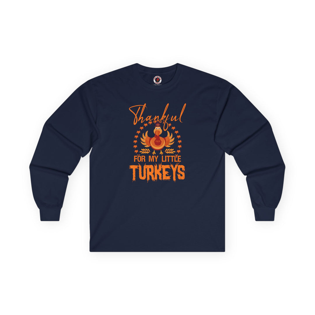 Thankful For My Little Turkeys Long Sleeve Tee