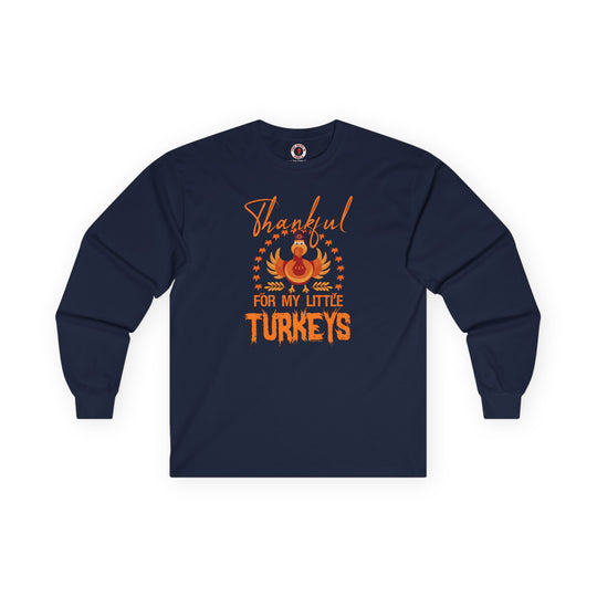 Thankful For My Little Turkeys Long Sleeve Tee