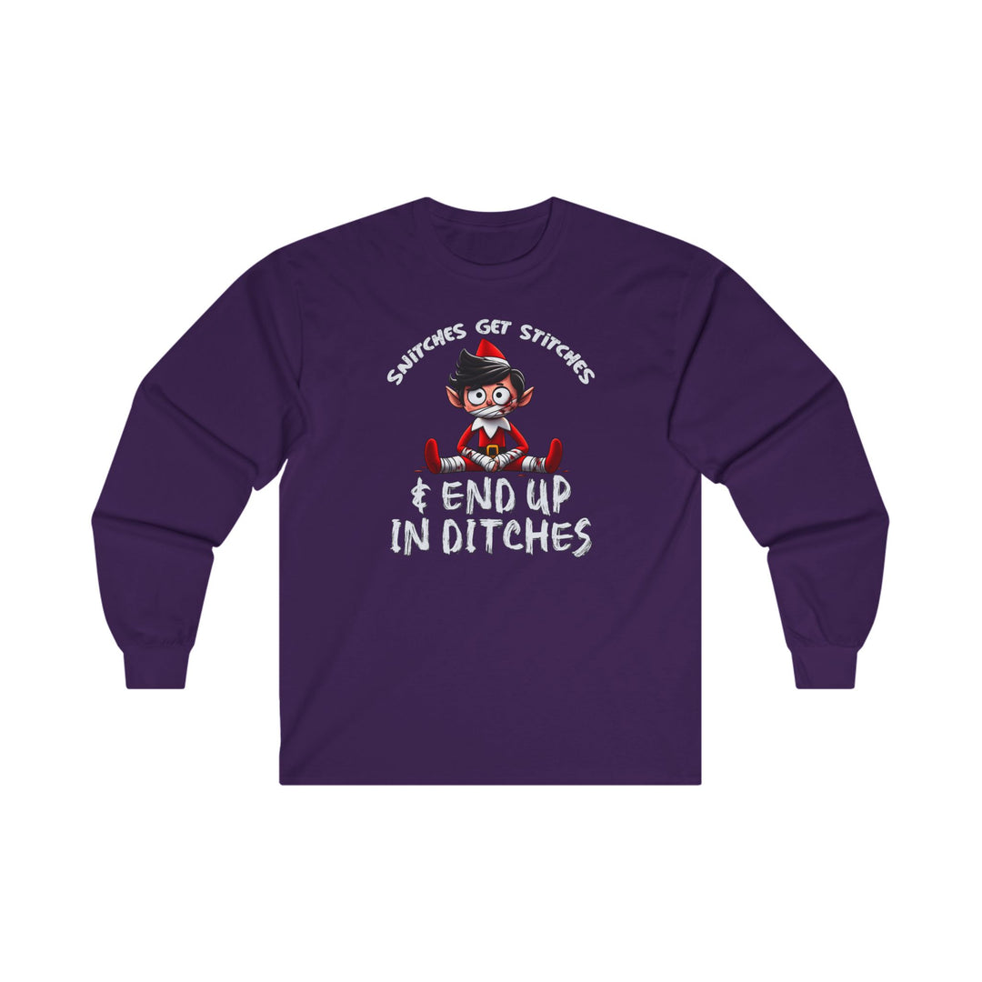 Snitches Get Stitches Long Sleeve Tee