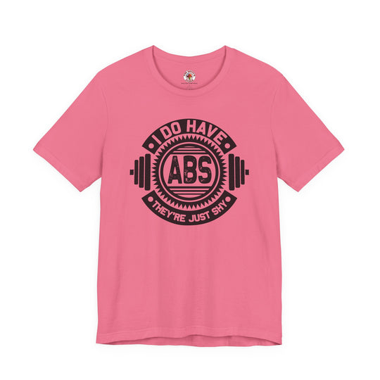 I Do Have Abs T-Shirt