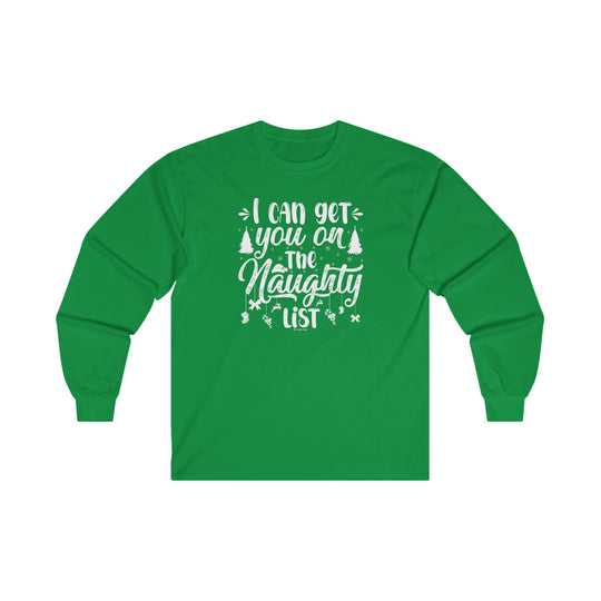 I Can Get You On The Naughty List Long Sleeve Tee