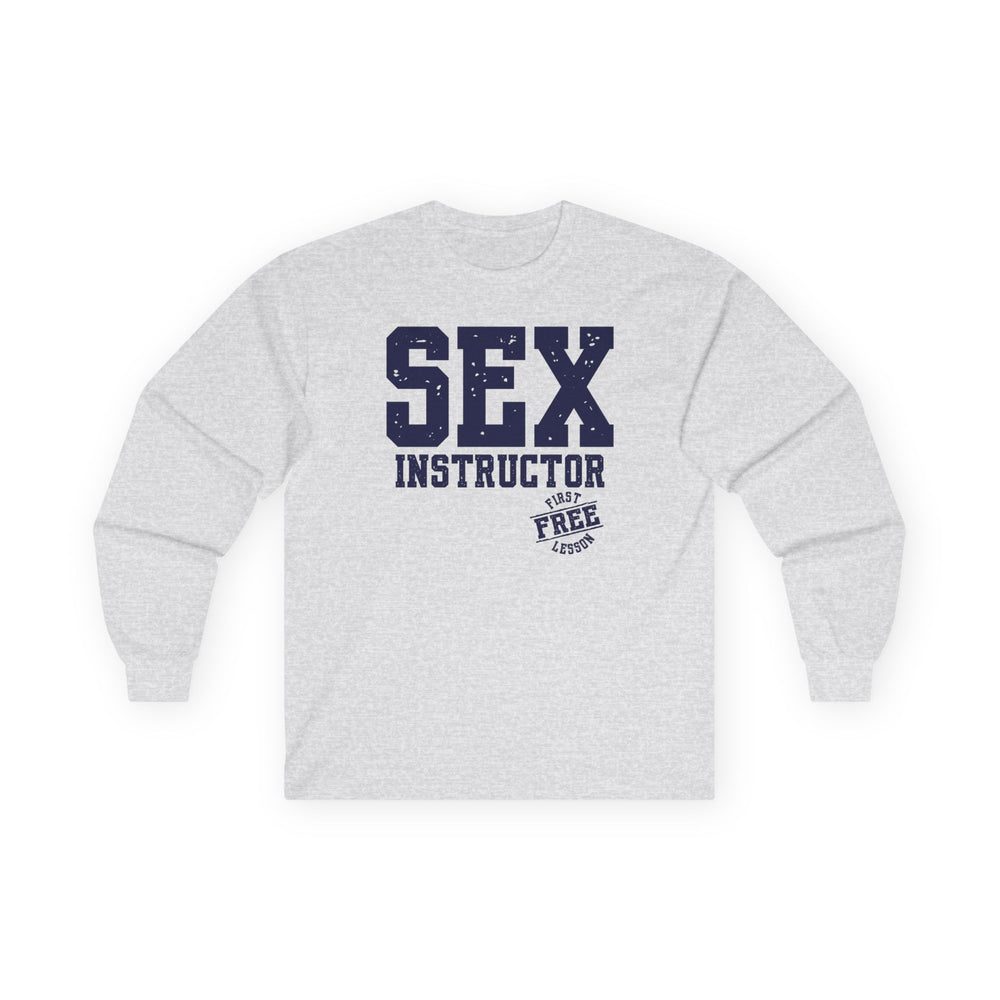 Sex Instructor Long Sleeve Tee