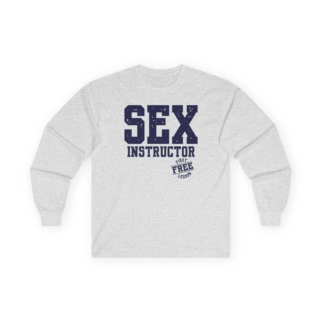 Sex Instructor Long Sleeve Tee