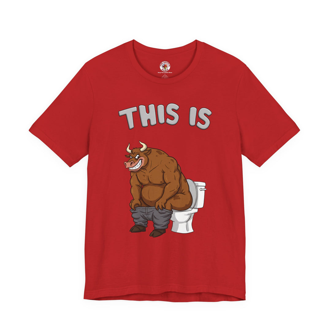This Is Bullshit T-Shirt