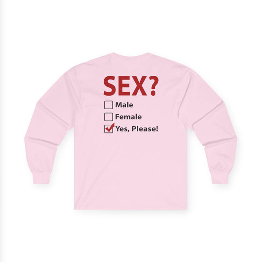 Sex? Yes, Please Long Sleeve Tee