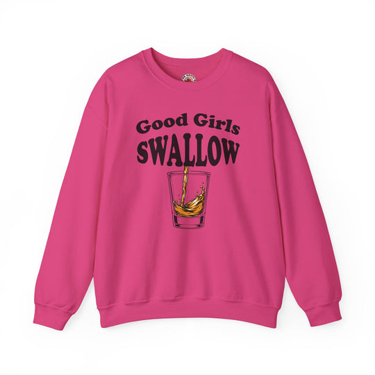 Good Girls Swallow Crewneck Sweatshirt