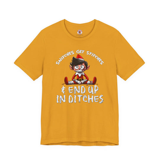 Snitches Get Stitches T-Shirt