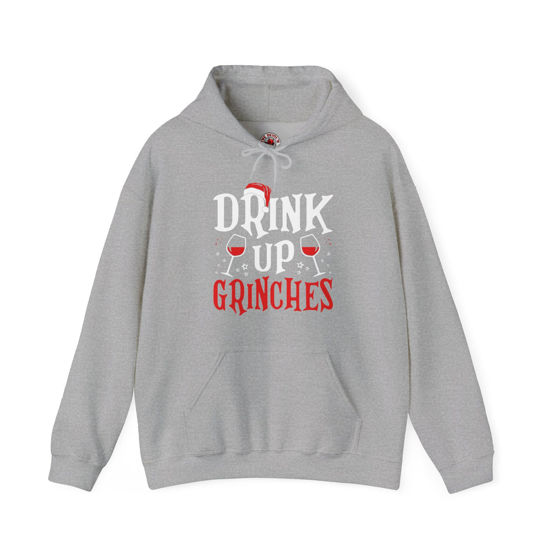 Drink Up Grinches Hooded Sweatshirt