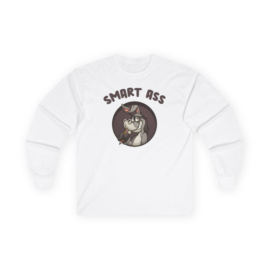Smart Ass Long Sleeve Tee
