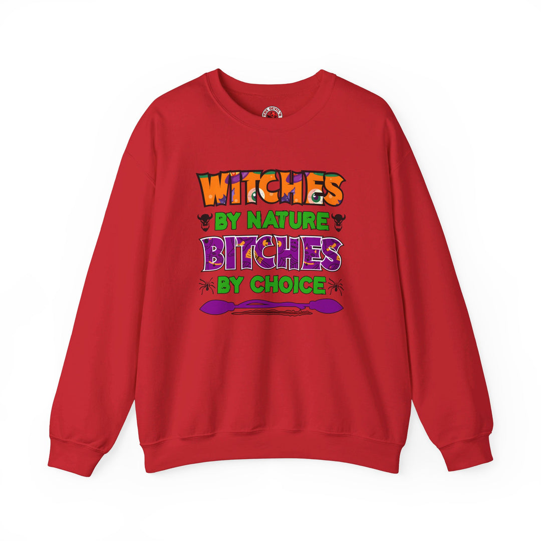 Witches By Nature Bitches By Choice Crewneck Sweatshirt