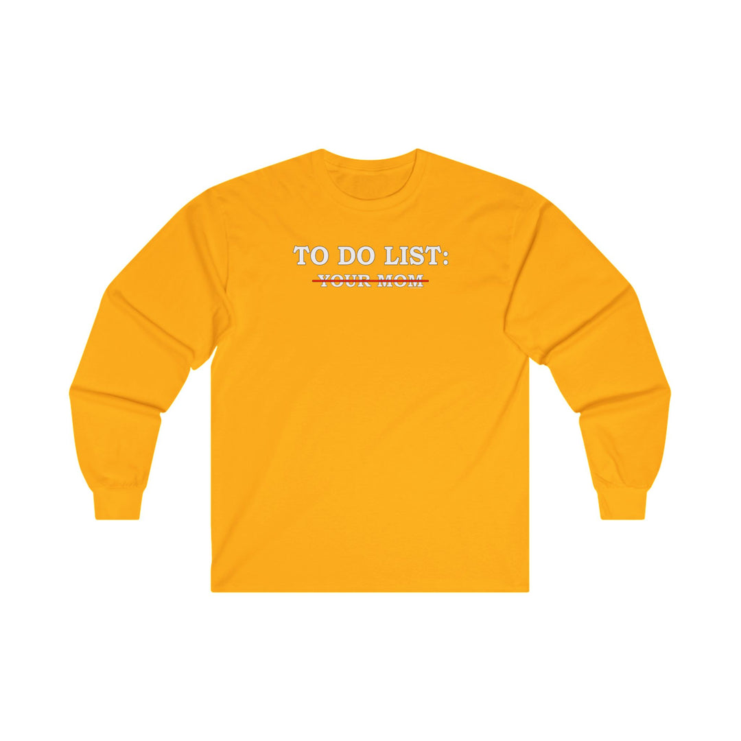 To Do List Long Sleeve Tee