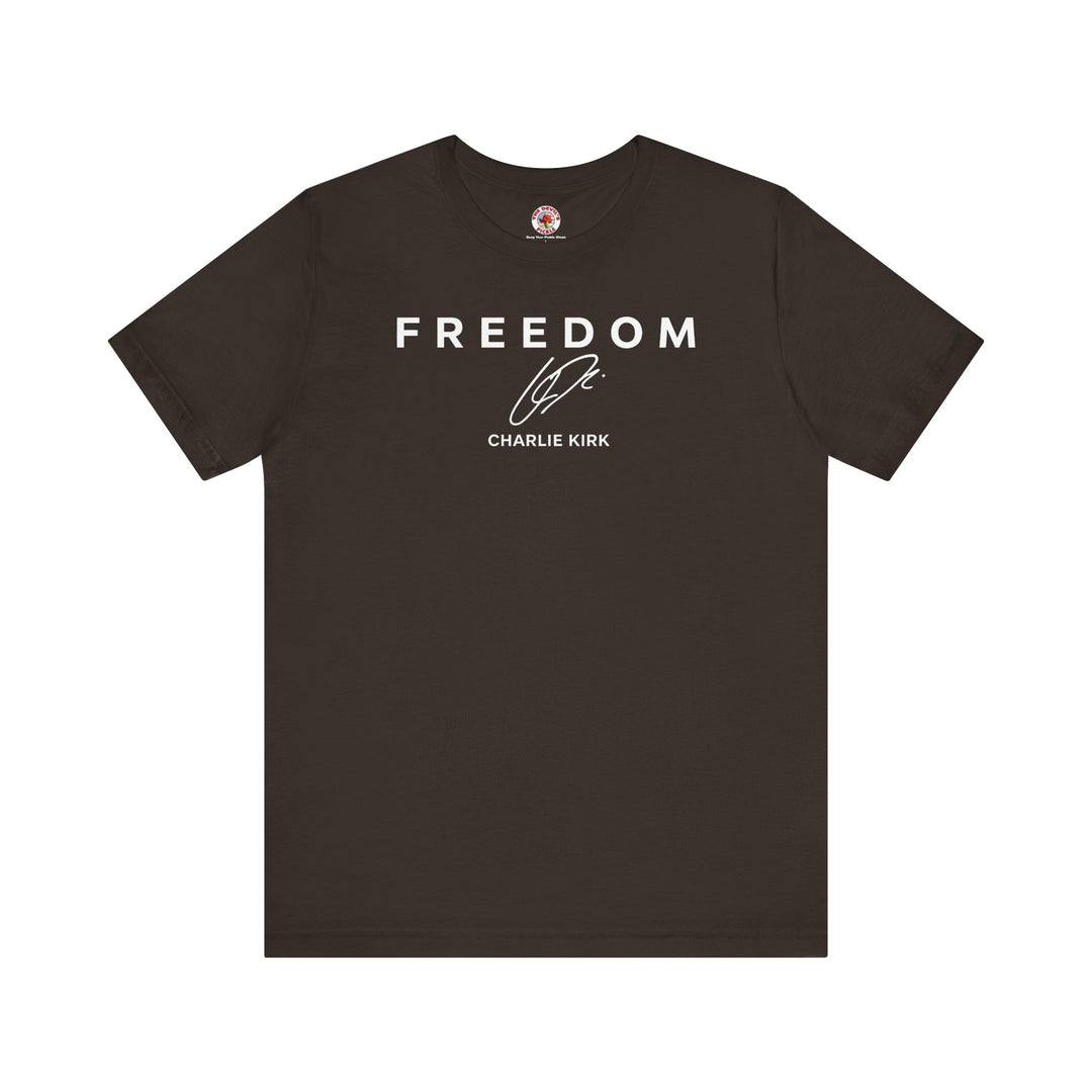 Charlie Kirk Freedom T-Shirt
