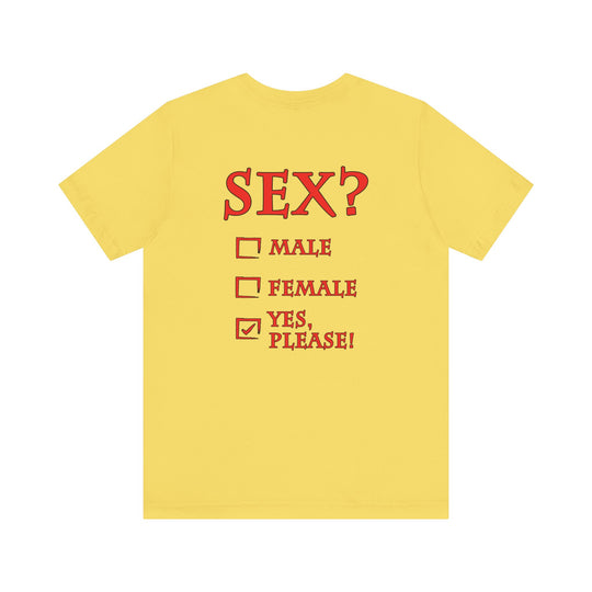 Sex? Yes, Please T-Shirt