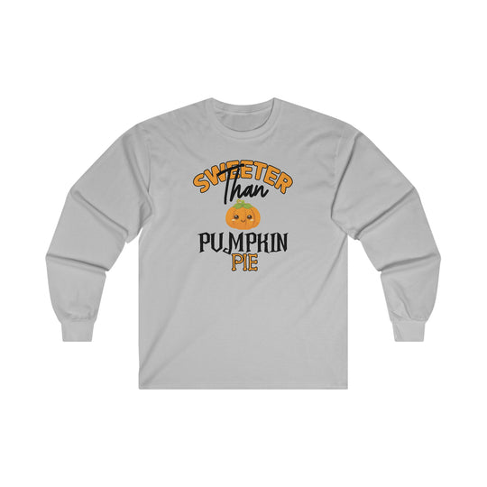 Sweeter Than Pumpkin Pie Long Sleeve Tee