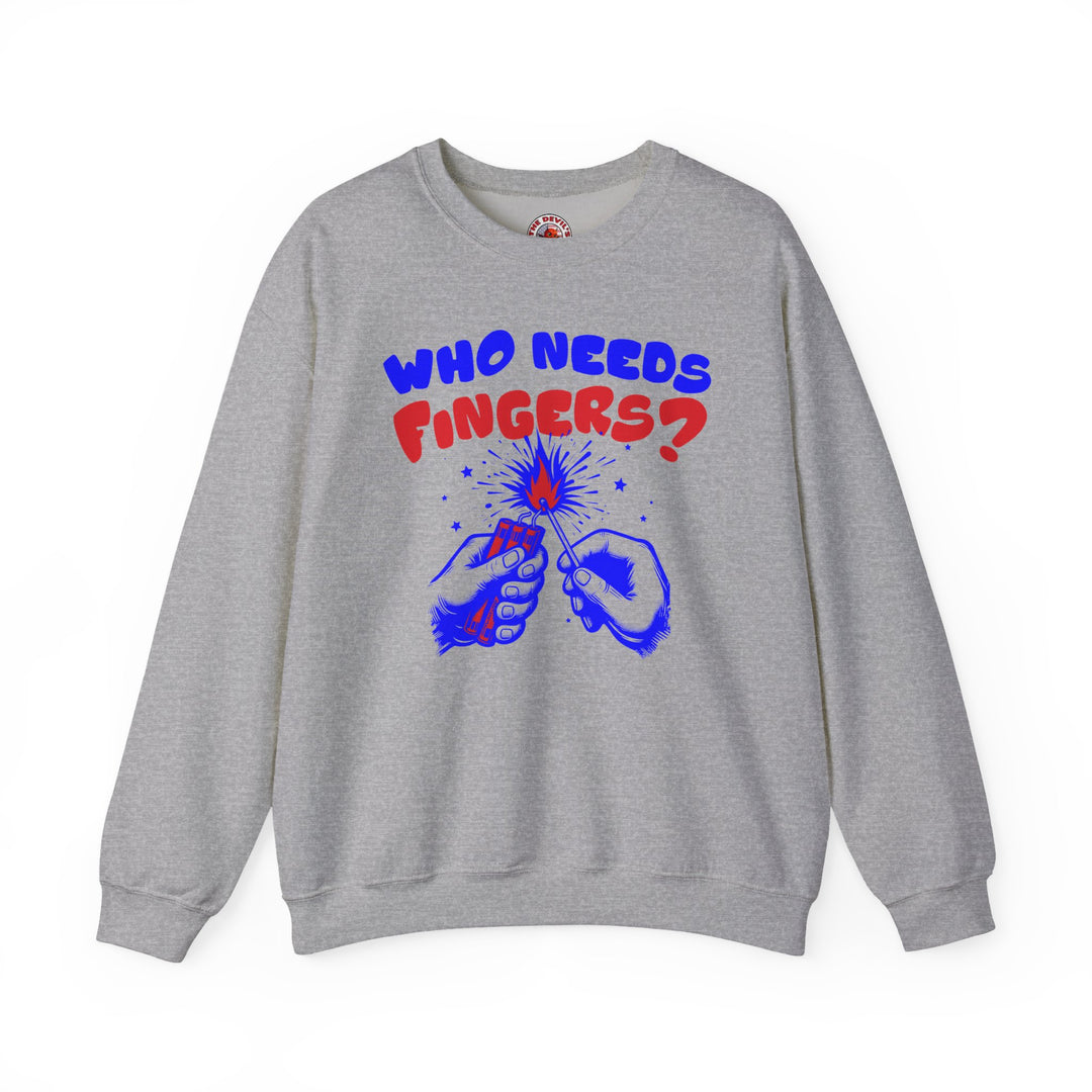 Who Needs Fingers Crewneck Sweatshirt
