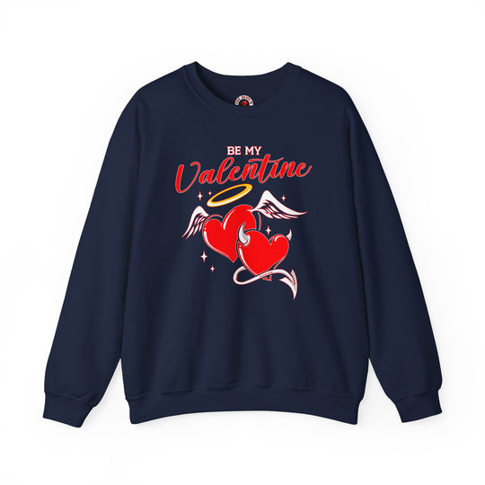 Be My Valentine Crewneck Sweatshirt