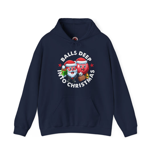 Balls Deep Into Christmas Hooded Sweatshirt