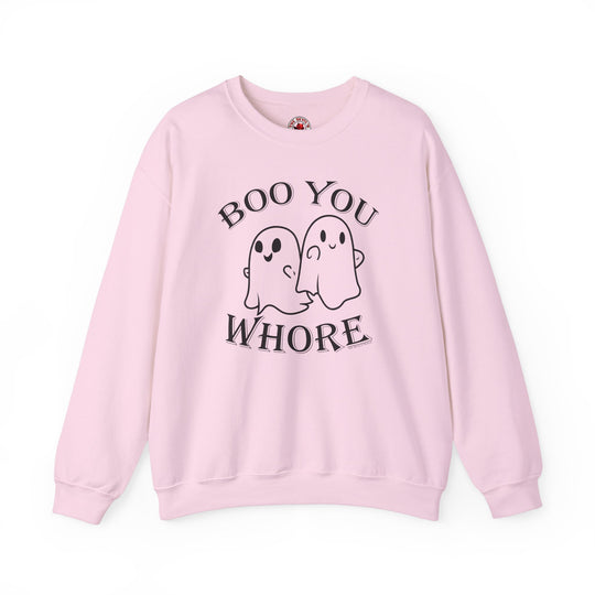 Boo You Whore Crewneck Sweatshirt