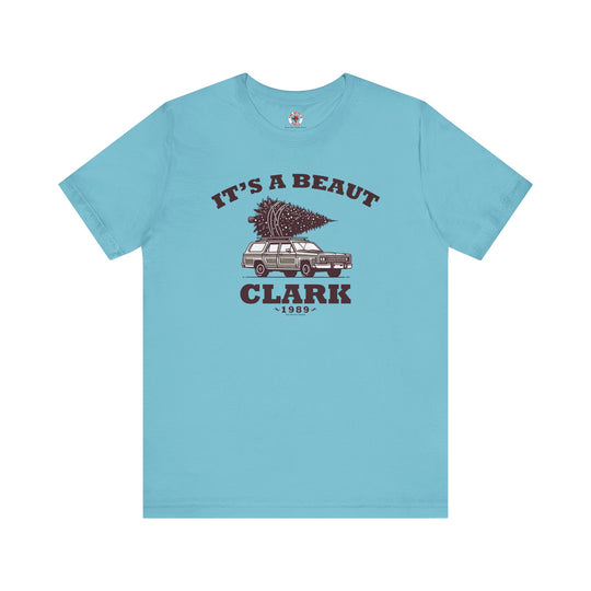 It's A Beaut Clark T-Shirt