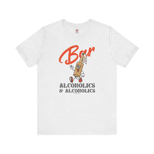 Bar Alcoholics & Alcoholics T-Shirt