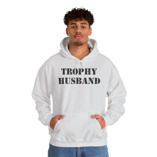 Trophy Husband Hooded Sweatshirt