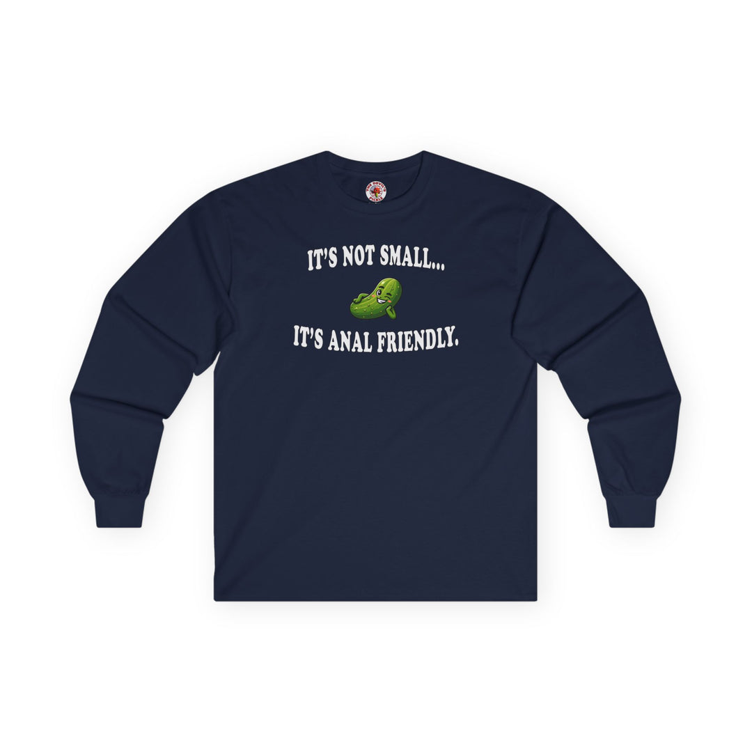 It's Not Small Long Sleeve Tee