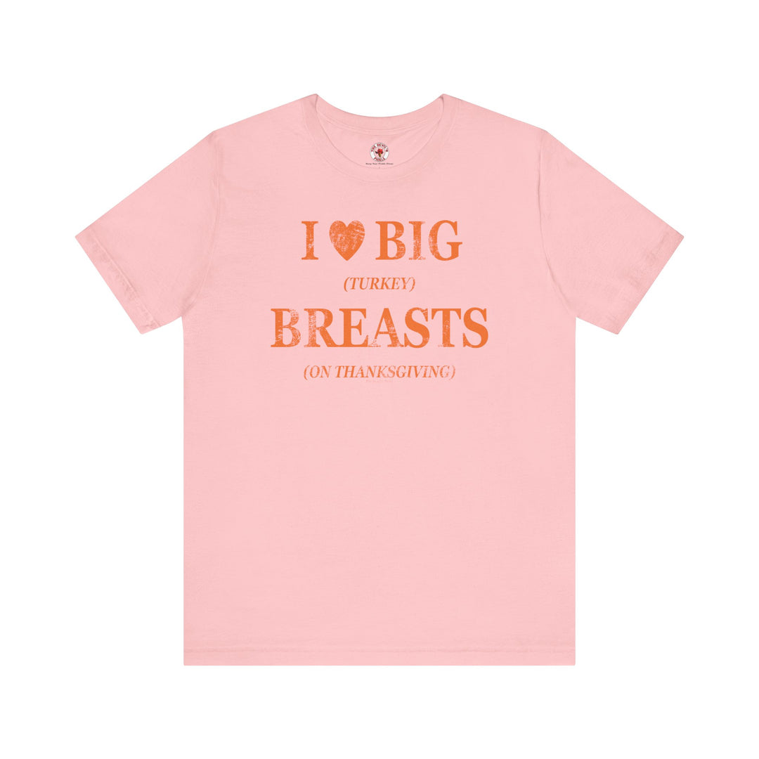 I Heart Big Breasts T-Shirt