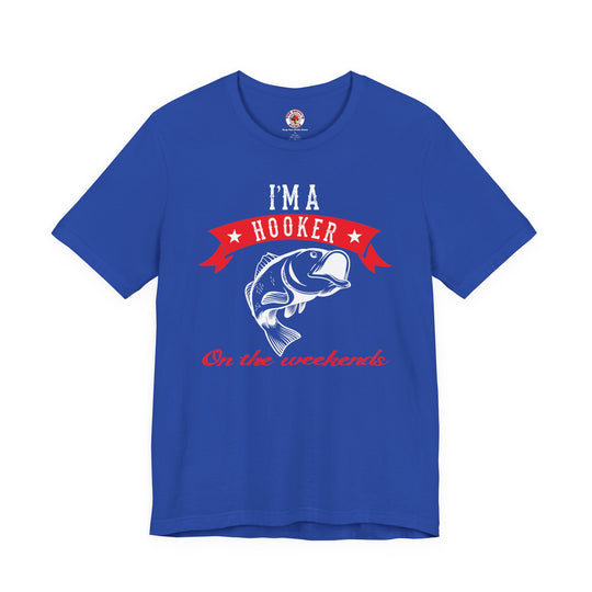 I'm A Hooker T-Shirt