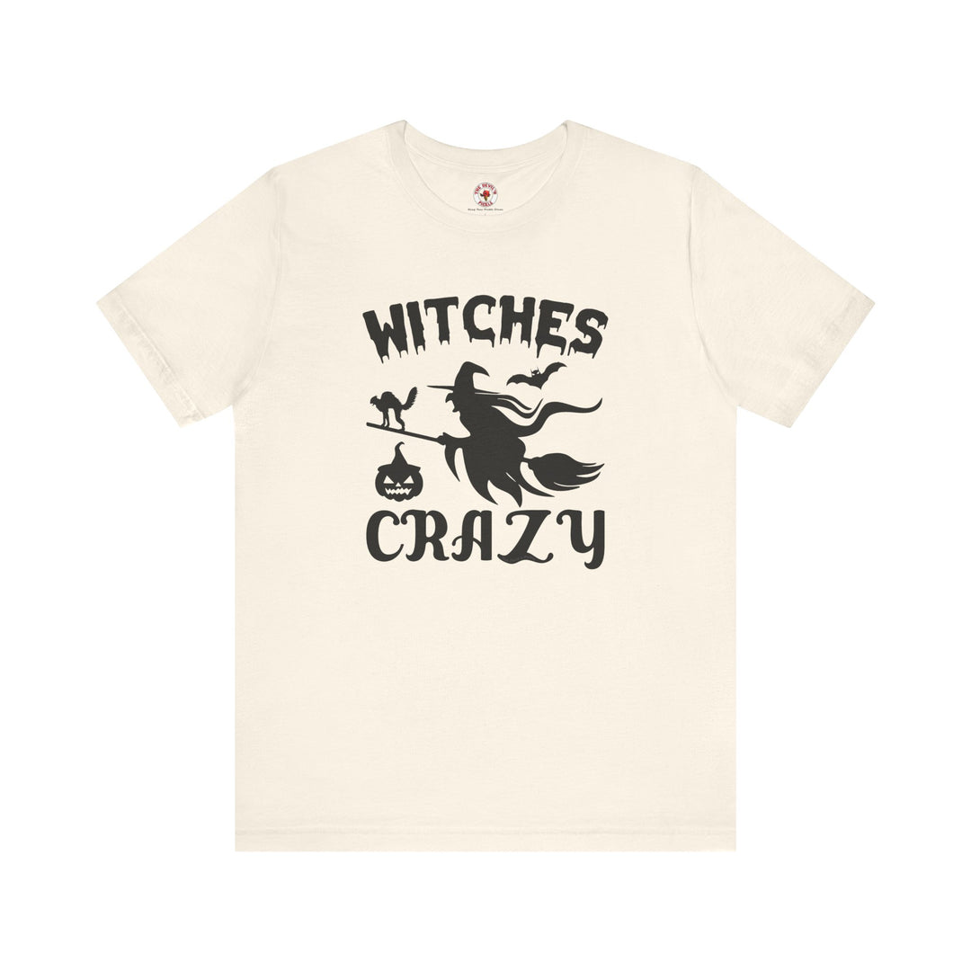 Witches Crazy T-Shirt