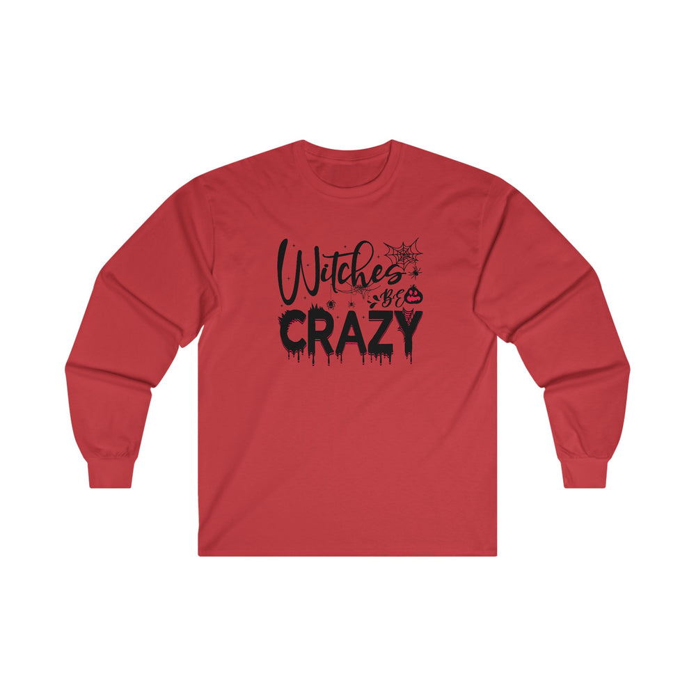 Witches Be Crazy Long Sleeve Tee