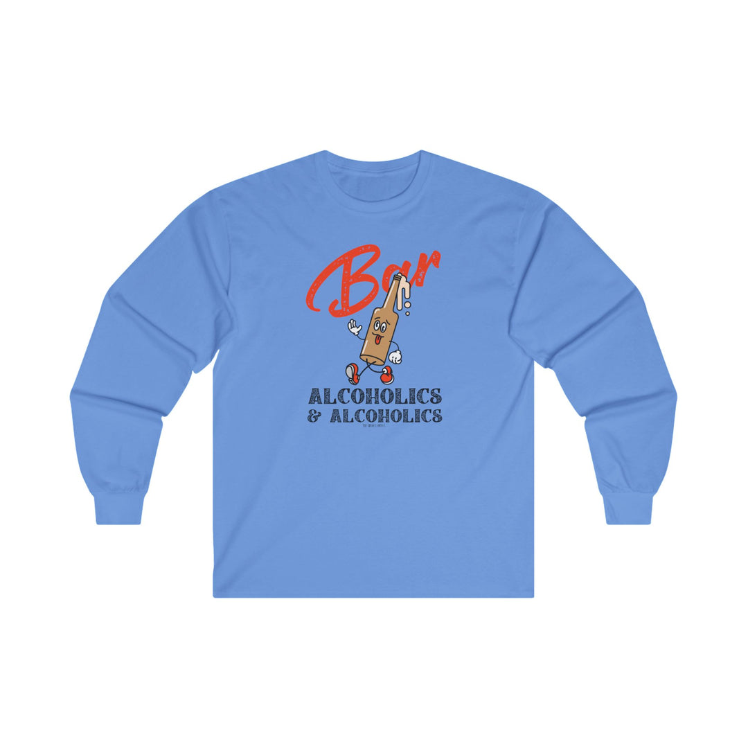 Bar Alcoholics & Alcoholics Long Sleeve Tee