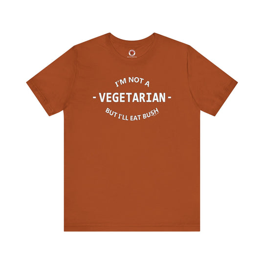 I'm Not A Vegetarian T-Shirt