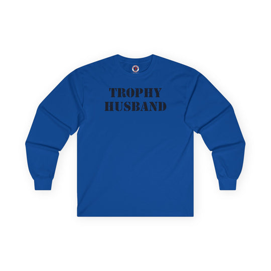 Trophy Husband Long Sleeve Tee
