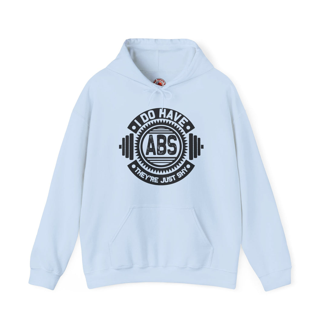 I Do Have Abs Hooded Sweatshirt