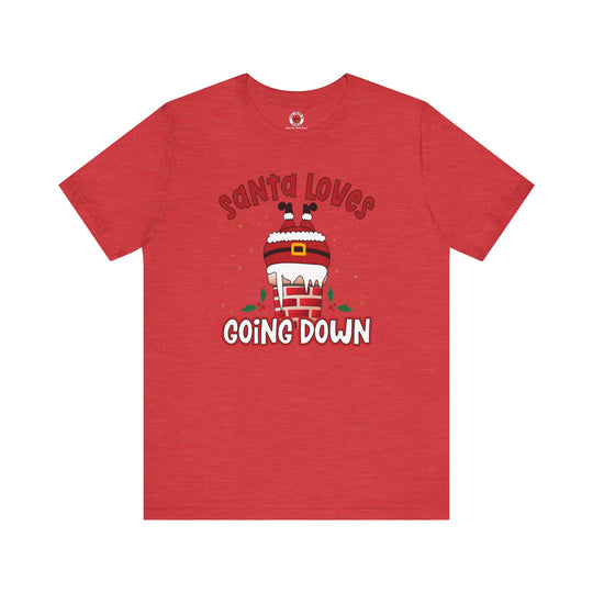 Santa Loves Going Down T-Shirt