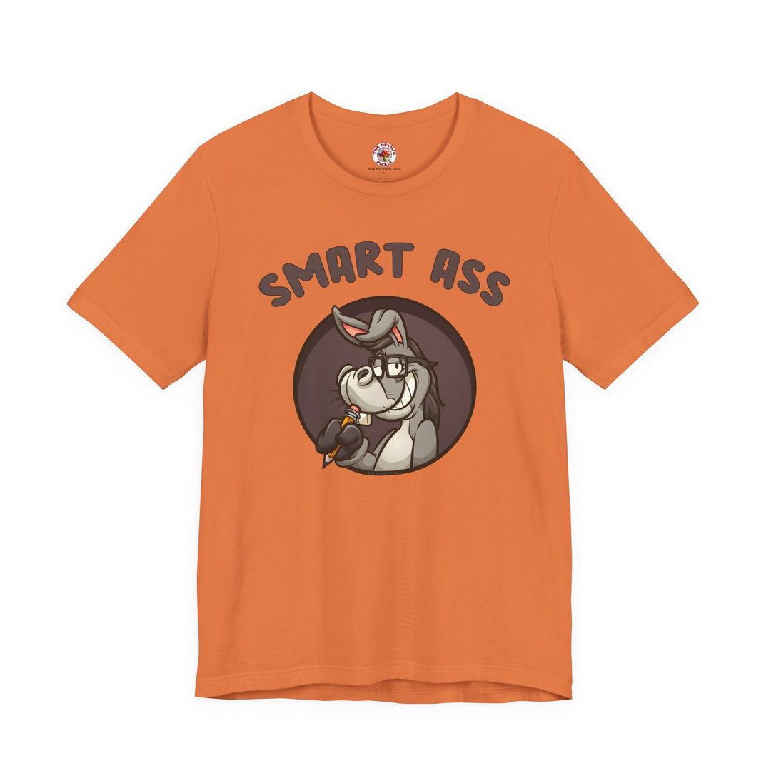 Smart Ass T-Shirt