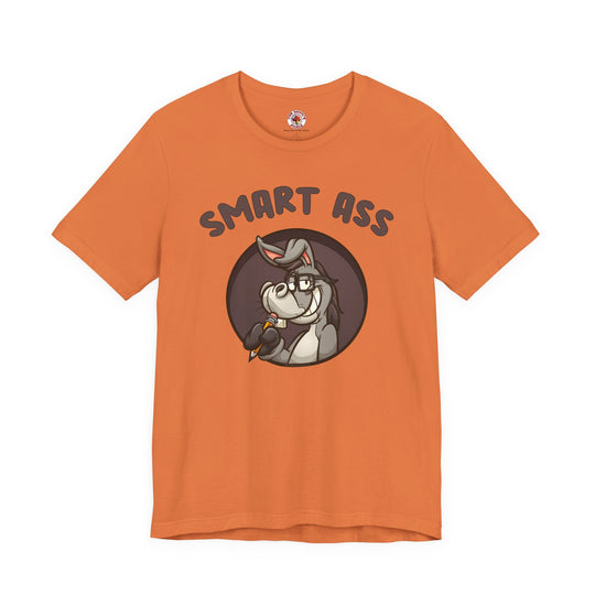 Smart Ass T-Shirt