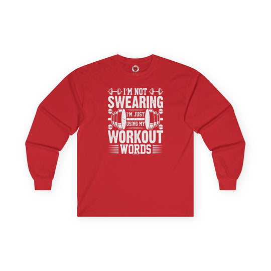 I'm Not Swearing Long Sleeve Tee