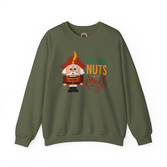 Put Your Nuts In My Mouth Crewneck Sweatshirt