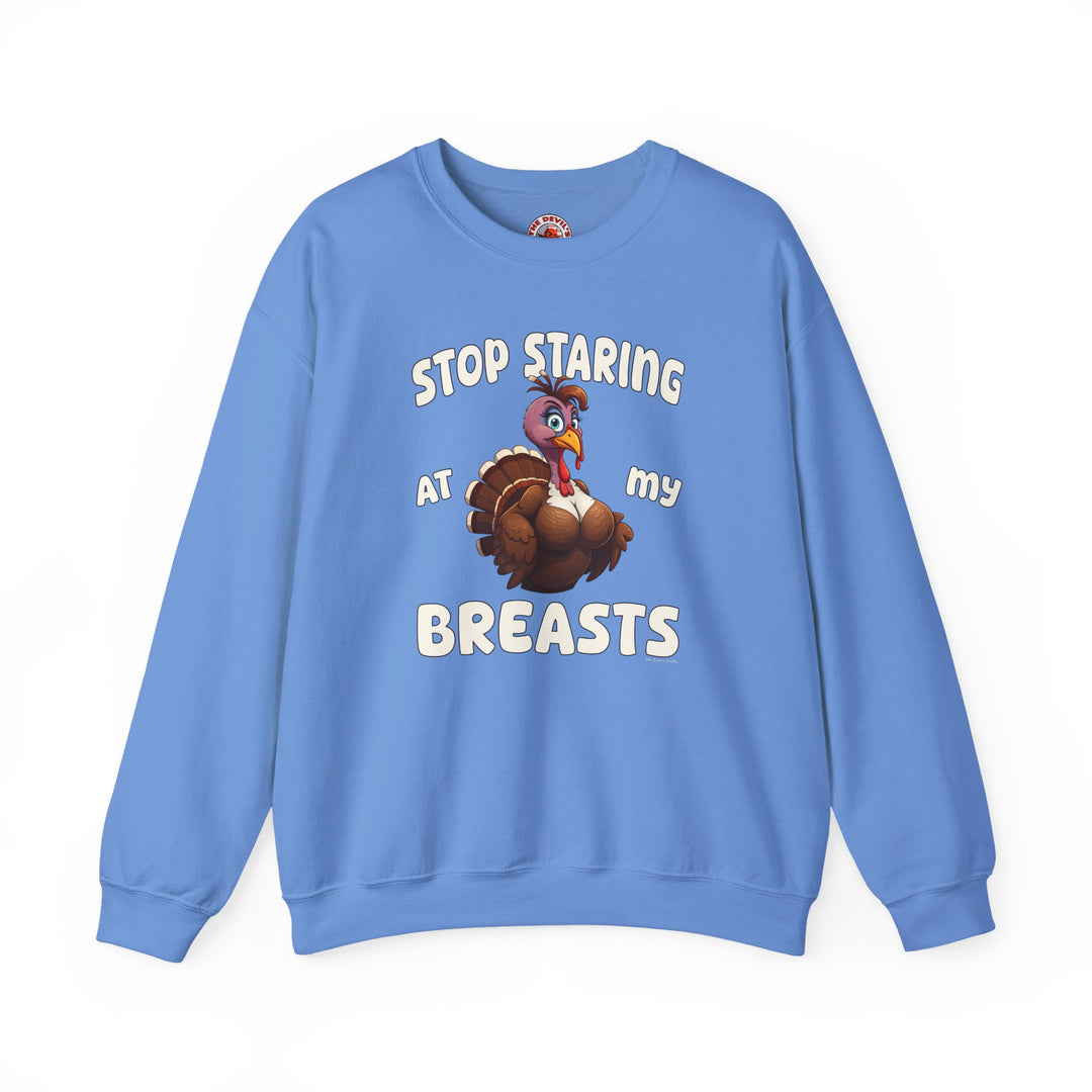 Stop Staring At My Breasts Crewneck Sweatshirt