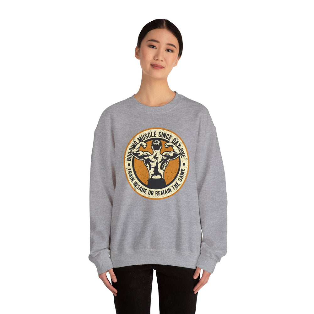 Building Muscle Since Day One Crewneck Sweatshirt