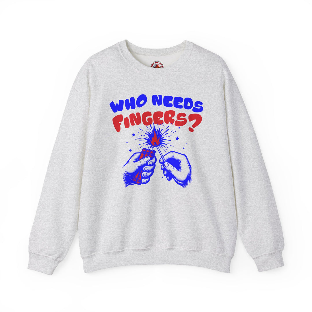Who Needs Fingers Crewneck Sweatshirt