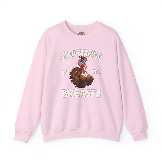Stop Staring At My Breasts Crewneck Sweatshirt