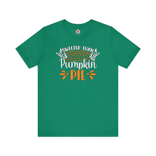 Sweeter Than Pumpkin Pie T-Shirt