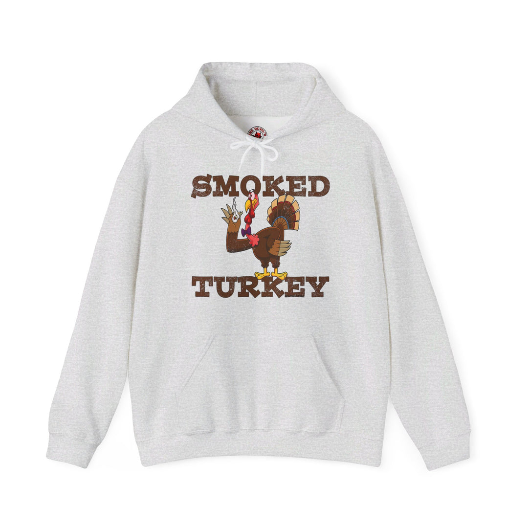 Smoked Turkey Hooded Sweatshirt