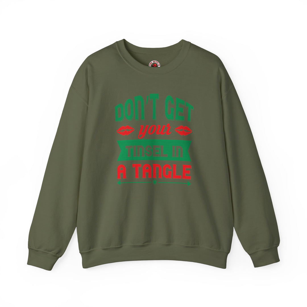 Don't Get Your Tinsel In A Tangle Crewneck Sweatshirt